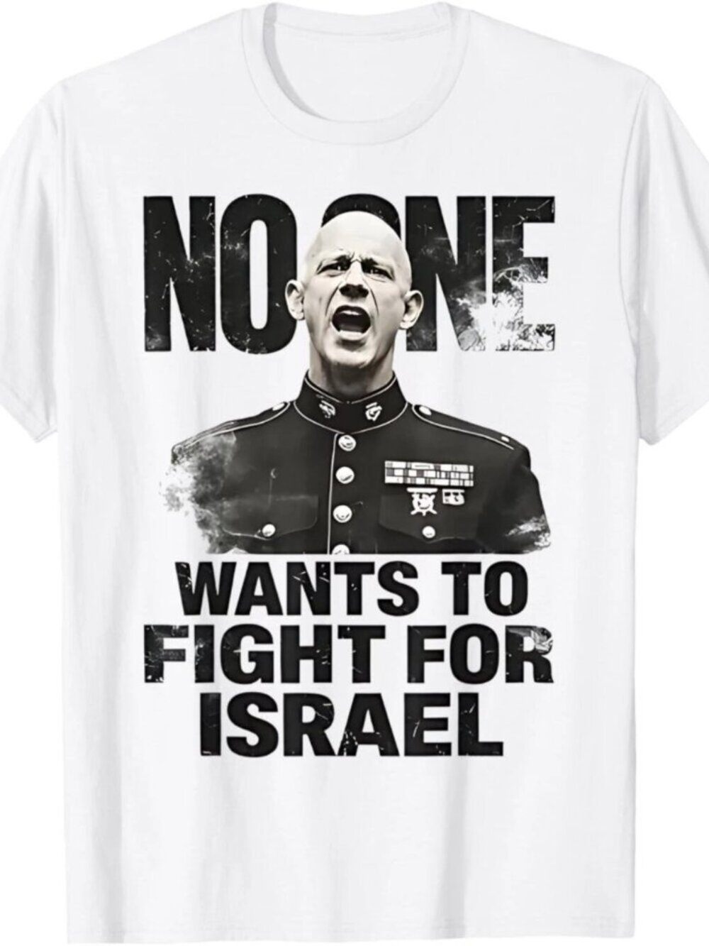 No One Wants To Fight For Israel T-Shirt 252